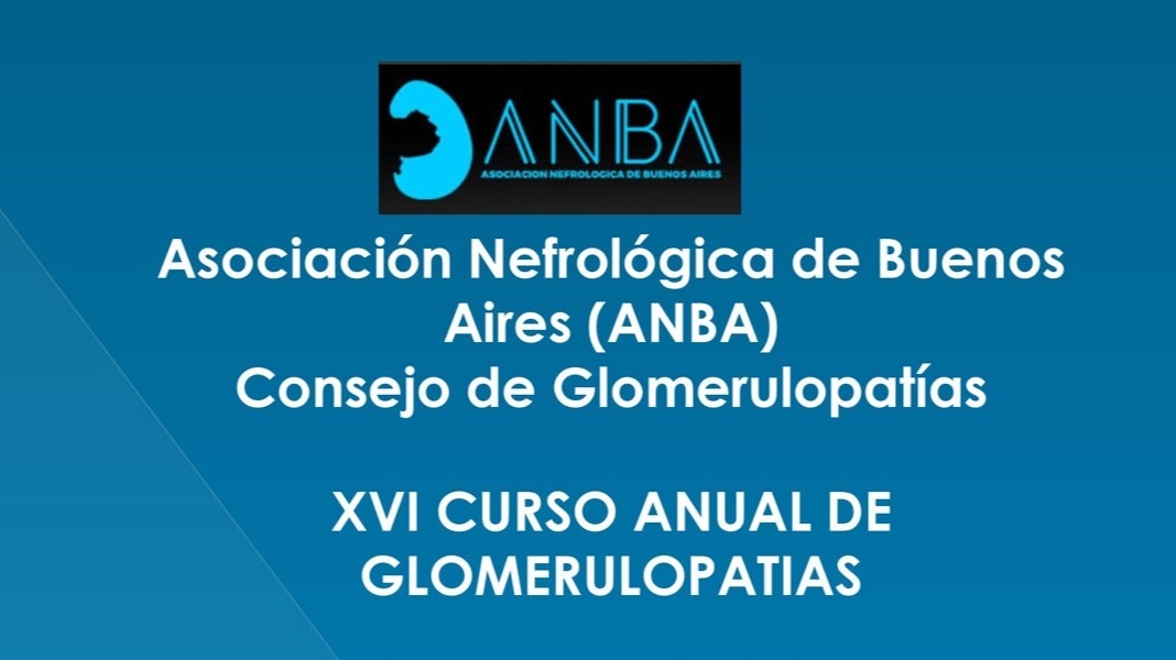 XVI Curso Anual de Glomerulopatías