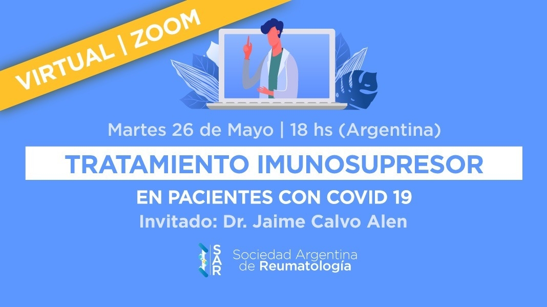 ACTIVIDAD VIRTUAL - Tratamiento Inmunosupresor en pacientes con Covid 19.