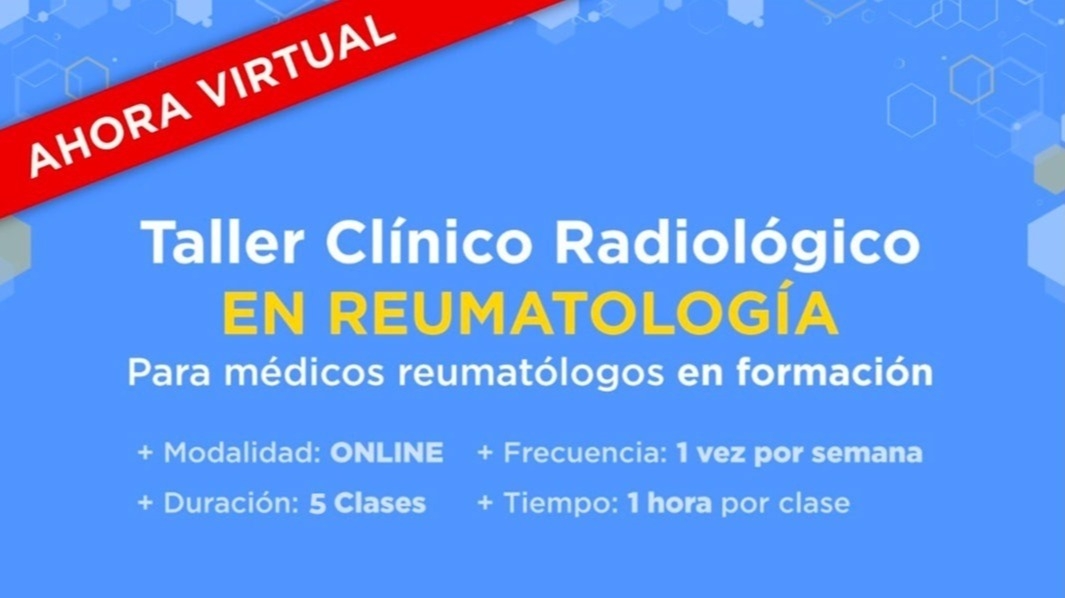 Taller Clínico Radiológico en Reumatología - Clase 4