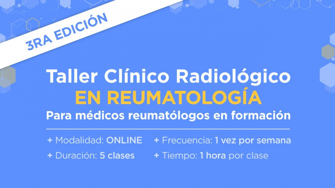 Taller Clínico Radiológico en Reumatología - 3ra Edición