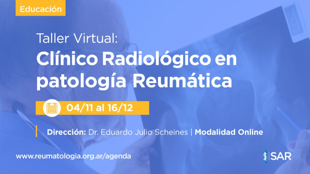Taller Virtual Clínico Radiológico en patología Reumática