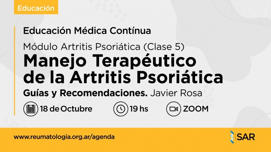 Educación Médica Contínua - Manejo Terapéutico de la Artritis Psoriática