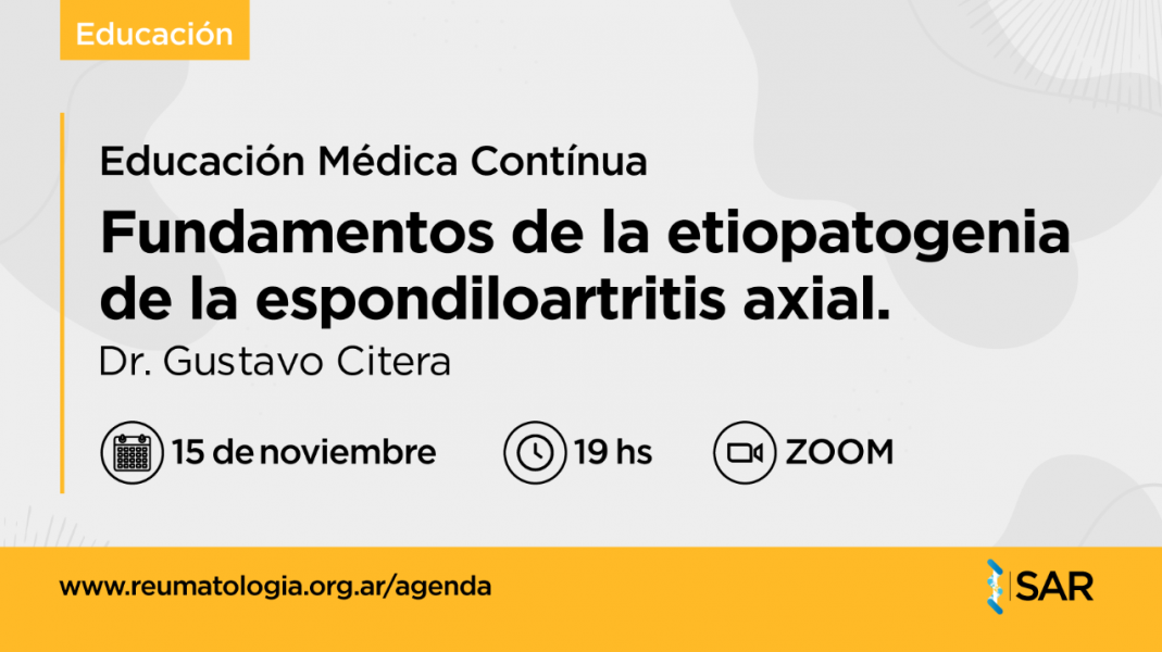 Educación Médica Contínua - Fundamentos de la etiopatogenia de la espondiloartritis axial. 